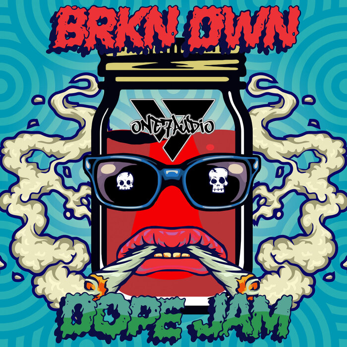 BRKN DWN - Dope Jam