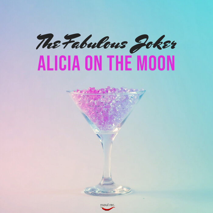 The Fabulous Joker - Alicia On The Moon