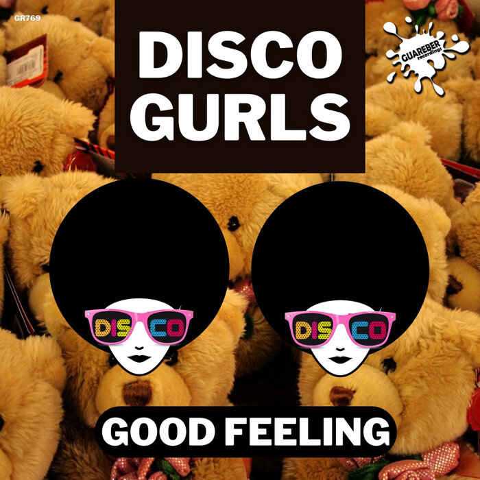 Disco Gurls - Good Feeling