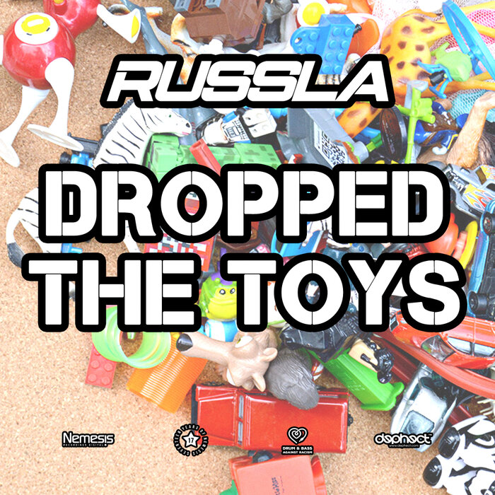 Russla - Dropped The Toys