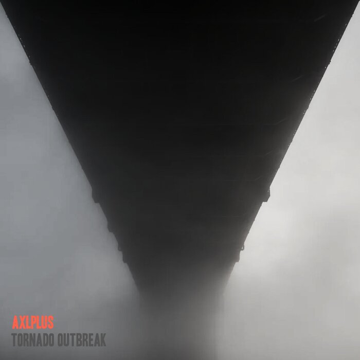 axlplus - Tornado Outbreak
