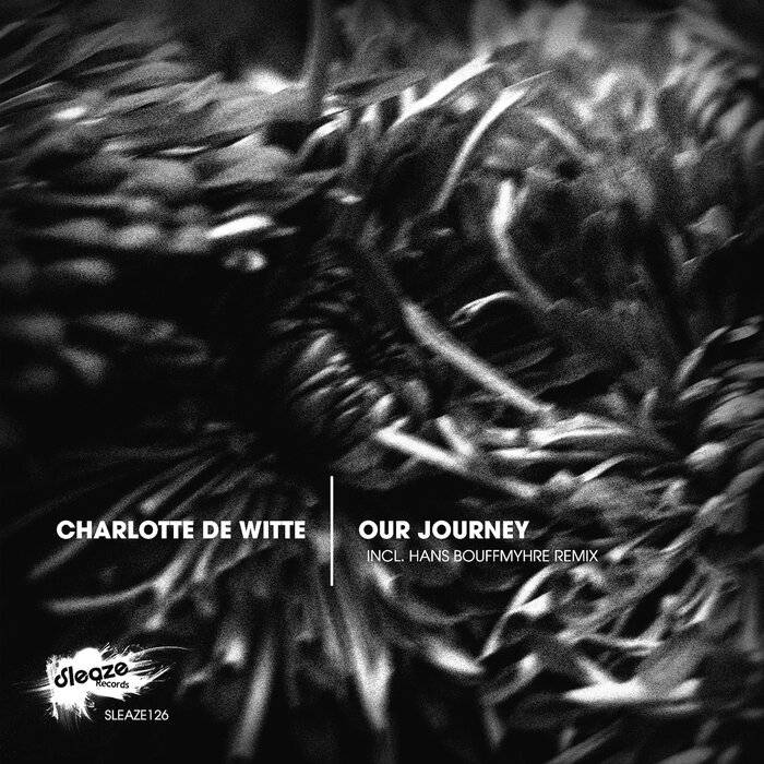 Charlotte de Witte - Our Journey EP