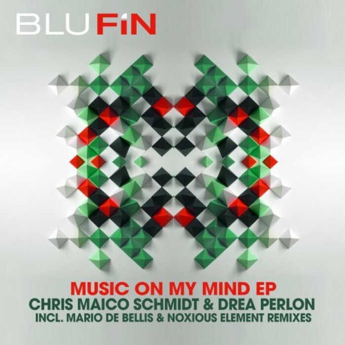 Chris Maico Schmidt/Drea Perlon - Music On My Mind EP