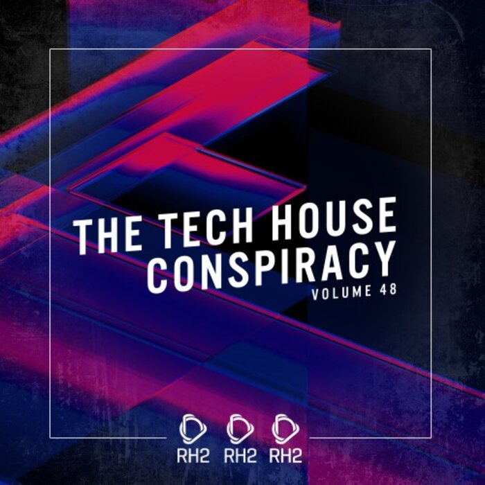 Various - The Tech House Conspiracy Vol 48