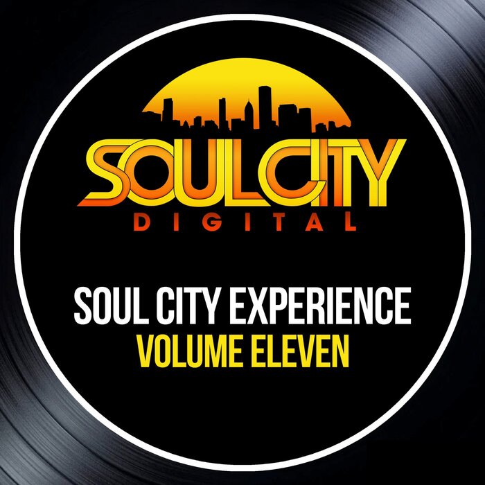 Various - Soul City Experience - Volume Eleven