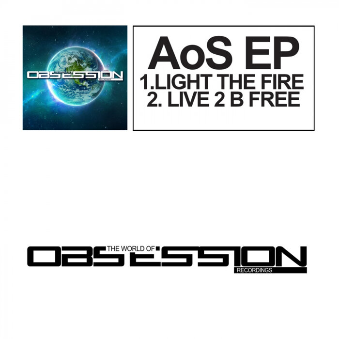 Light The Fire / Live 2 B Free By AoS On MP3, WAV, FLAC, AIFF.