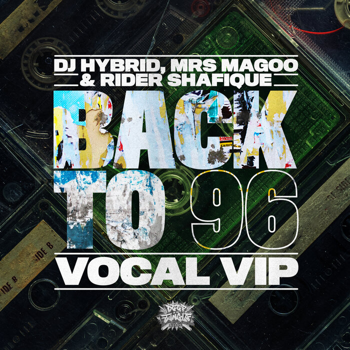 DJ Hybrid/Mrs Magoo/Rider Shafique - Back To 96 (Vocal VIP)