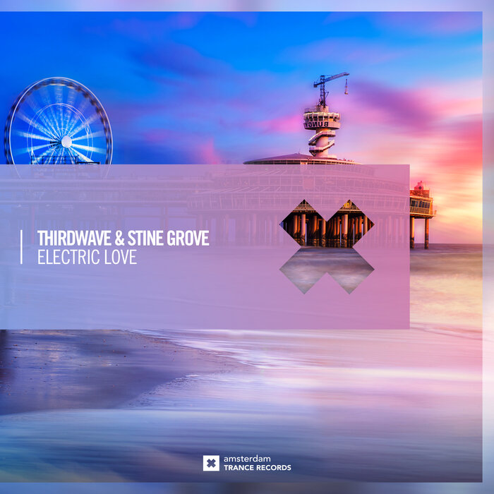 THIRDWAVE/Stine Grove - Electric Love