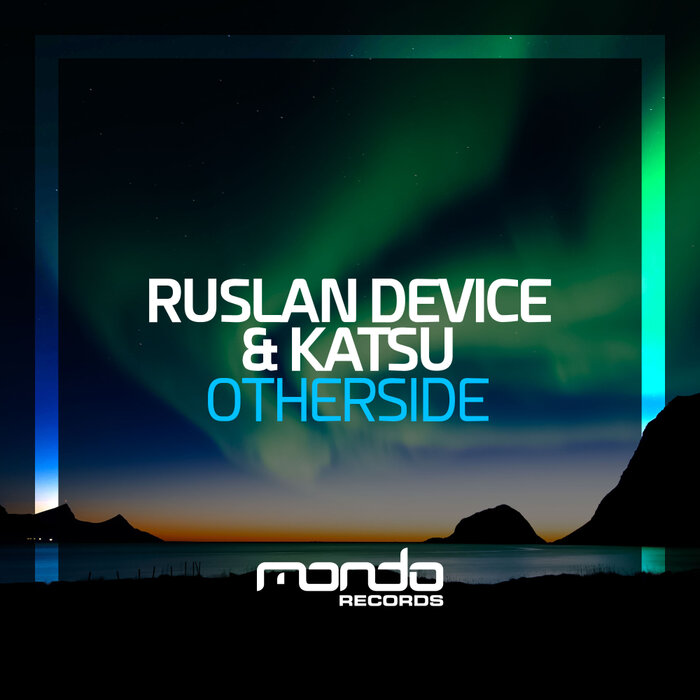 Ruslan Device/Katsu - Otherside