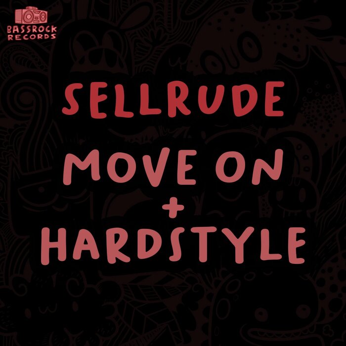 SellRude - Move On E.P.