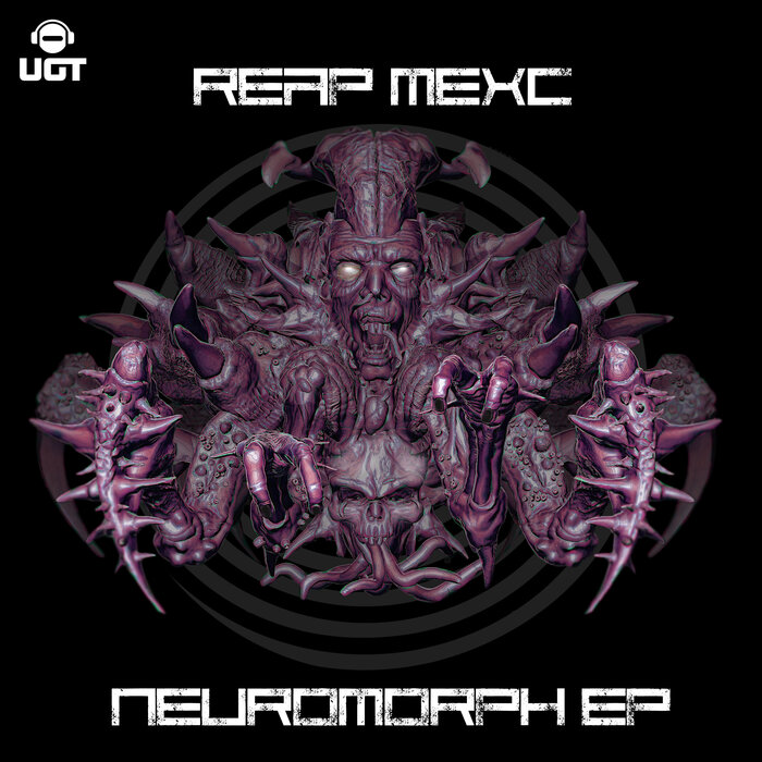 Reap Mexc - Neuromorph EP