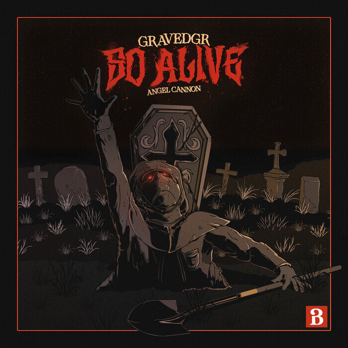 Gravedgr/Angel Cannon - So Alive (Explicit)
