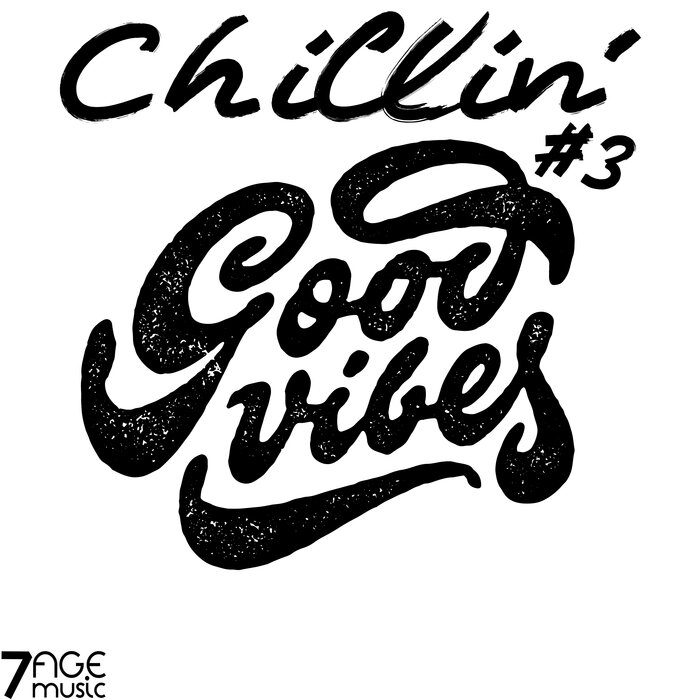 Various - Chillin' Good Vibes, Vol 3