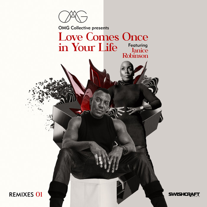 OMG Collective feat Janice Robinson - Love Comes Once In Your Life (Remixes One)