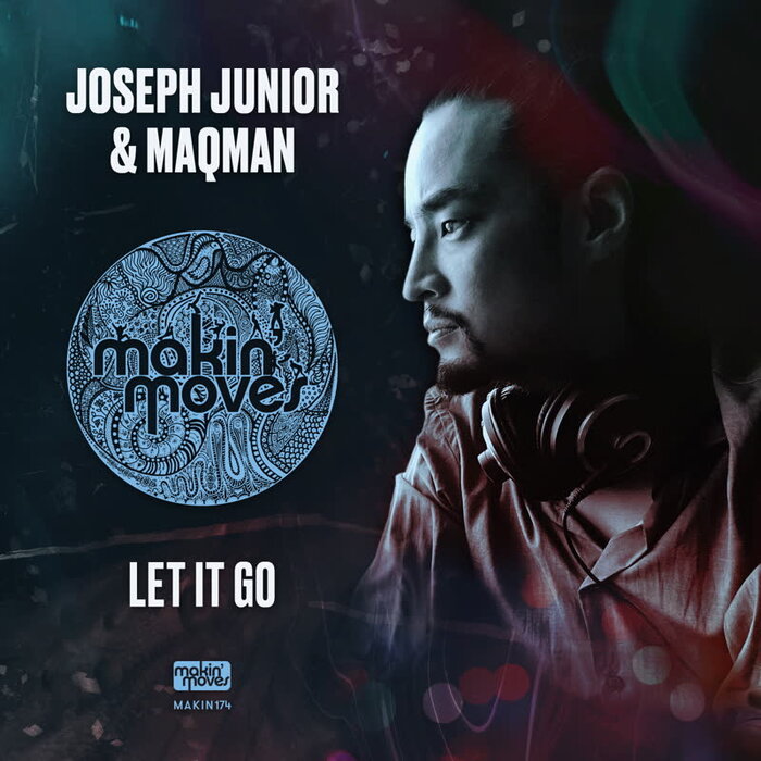 JOSEPH JUNIOR/MAQMAN - Let It Go