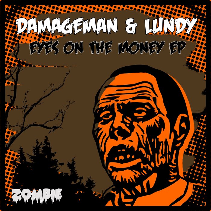 Damageman/Lundy - Eyes On The Money EP