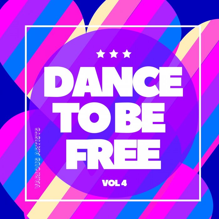 Various - Dance To Be Free, Vol 4
