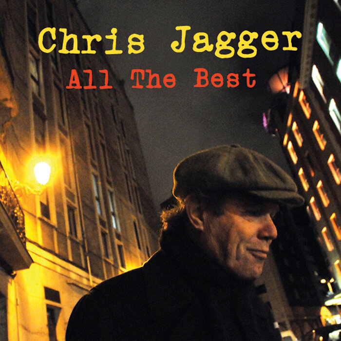 Chris Jagger - All The Best