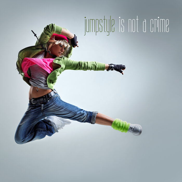 Various - Jumpstyle Is Not A Crime