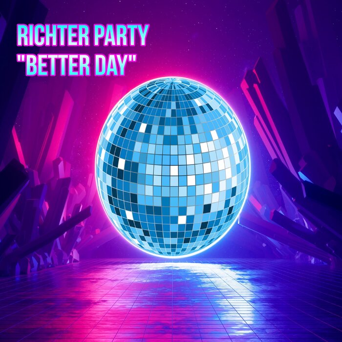 Richter Party - Better Day