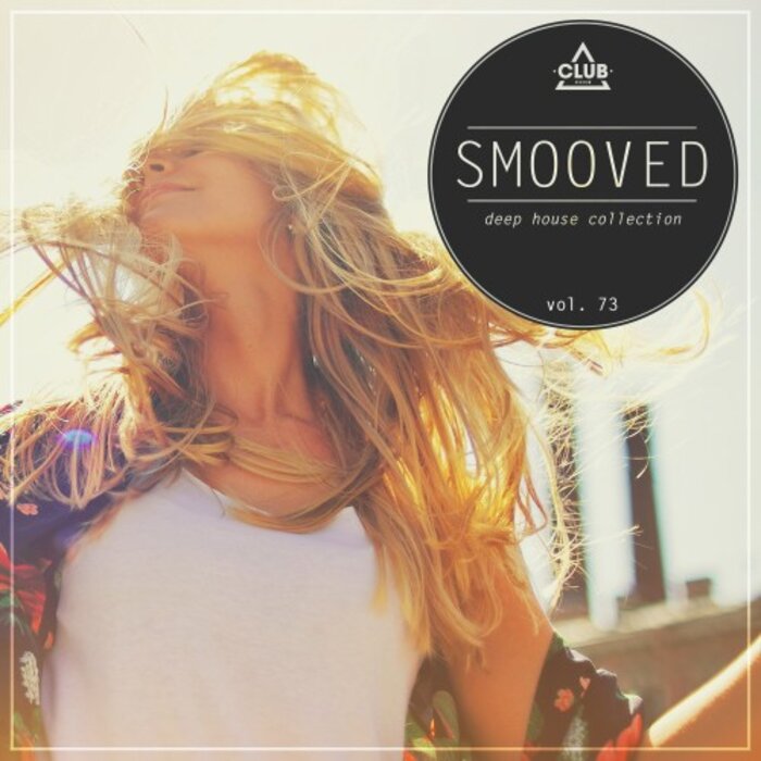Various - Smooved - Deep House Collection Vol 73