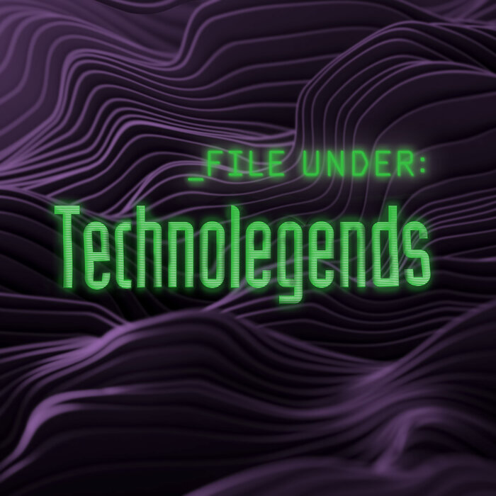 Various - File Under: Technolegends