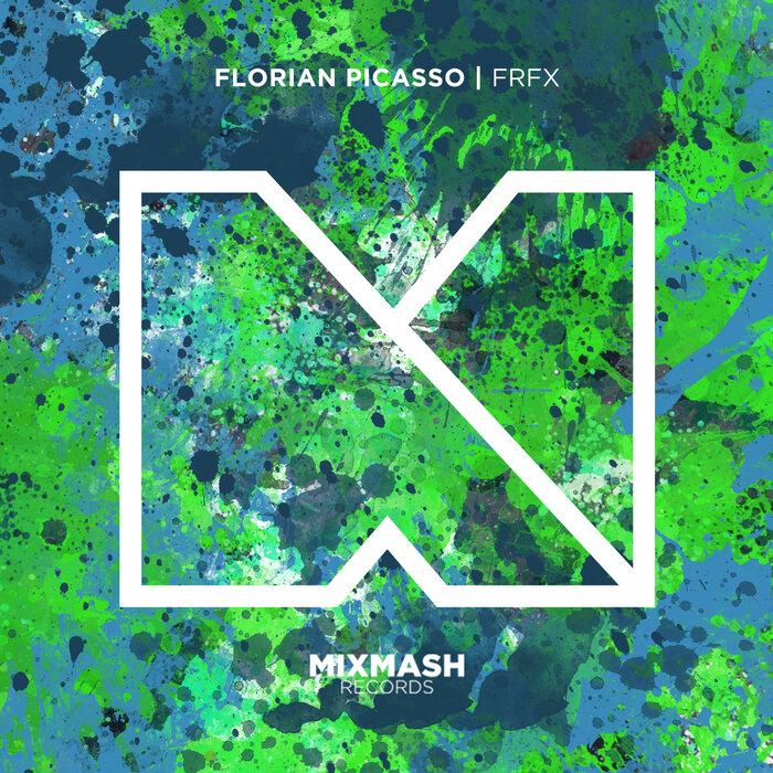 Florian Picasso - FRFX (Radio Edit)