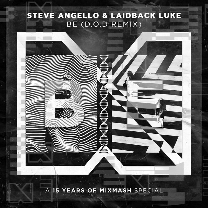 Steve Angello/Laidback Luke - Be (D.O.D Remix)