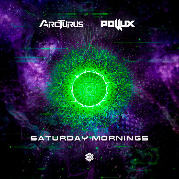Arcturus (Arg)/Pollux (Arg) - Saturday Mornings