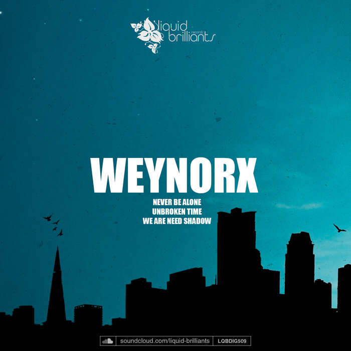 Weynorx - Never Be Alone