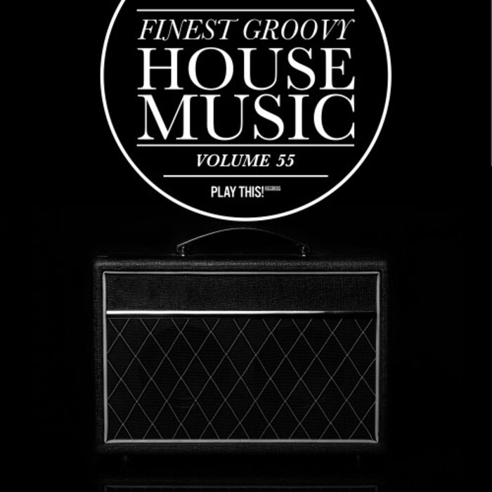 Various - Finest Groovy House Music Vol 55