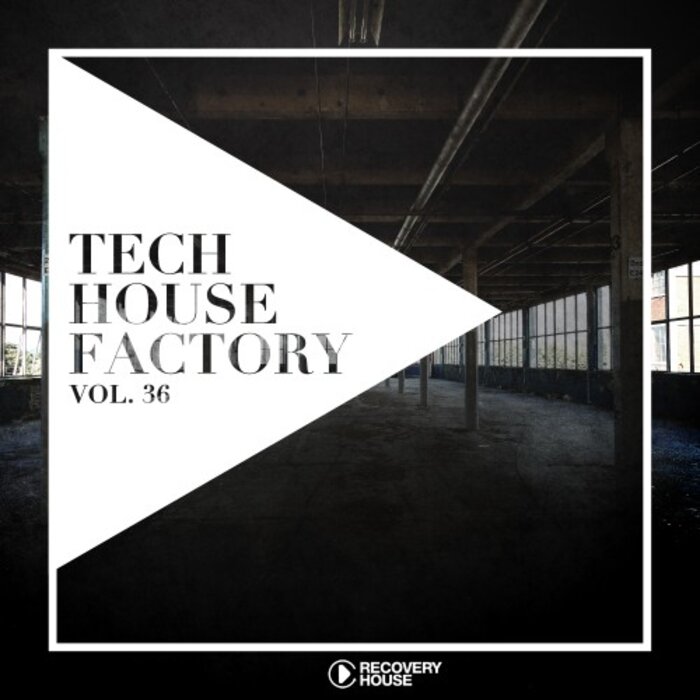 Various - Tech House Factory Vol 36