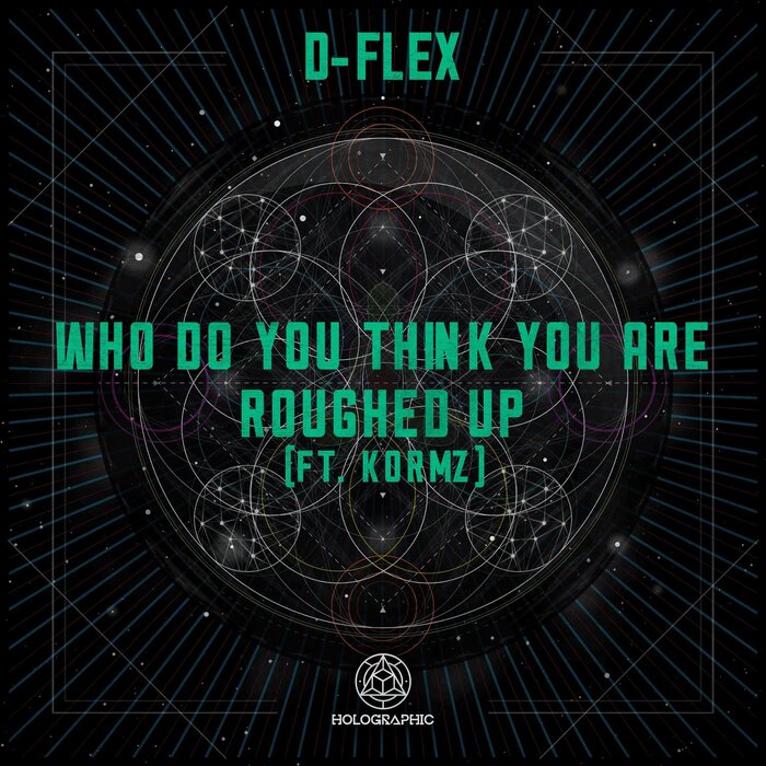 D-Flex - Who Do You Think You Are/Roughed Up