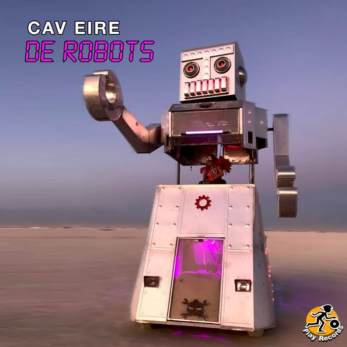 Cav Eire - De Robots