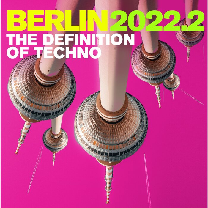 Various - Berlin 2022.2 - The Definition Of Techno