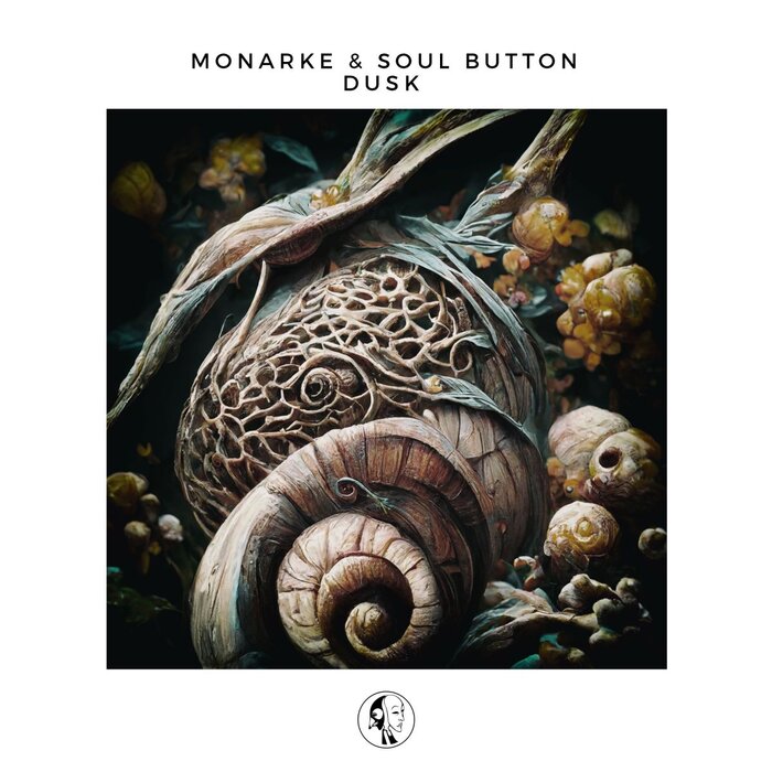 MONARKE/SOUL BUTTON - Dusk