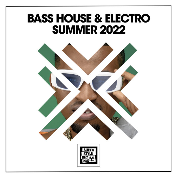 Various - Bass House & Electro Summer 2022