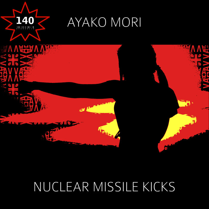 Ayako Mori - Nuclear Missile Kicks
