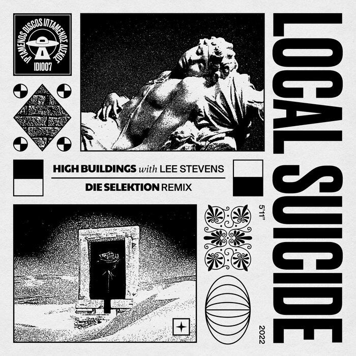 LOCAL SUICIDE/LEE STEVENS - High Buildings (Die Selektion Remix)