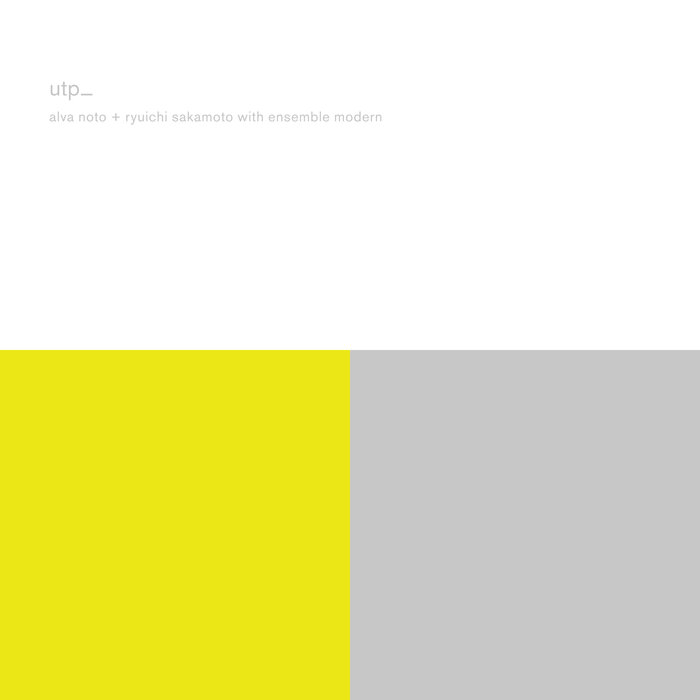 Alva Noto/Ryuichi Sakamoto/Ensemble Modern - Utp_ (Remaster)