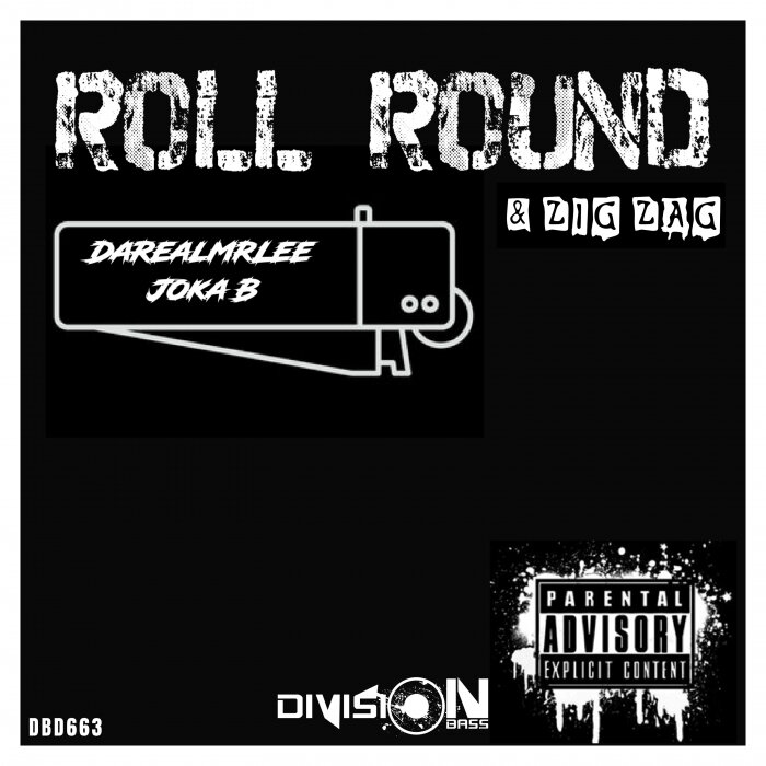 DaRealMrLee feat Joka B - Roll Round & Zig Zag (Explicit)