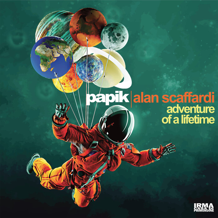 Papik/Alan Scaffardi - Adventure Of A Lifetime