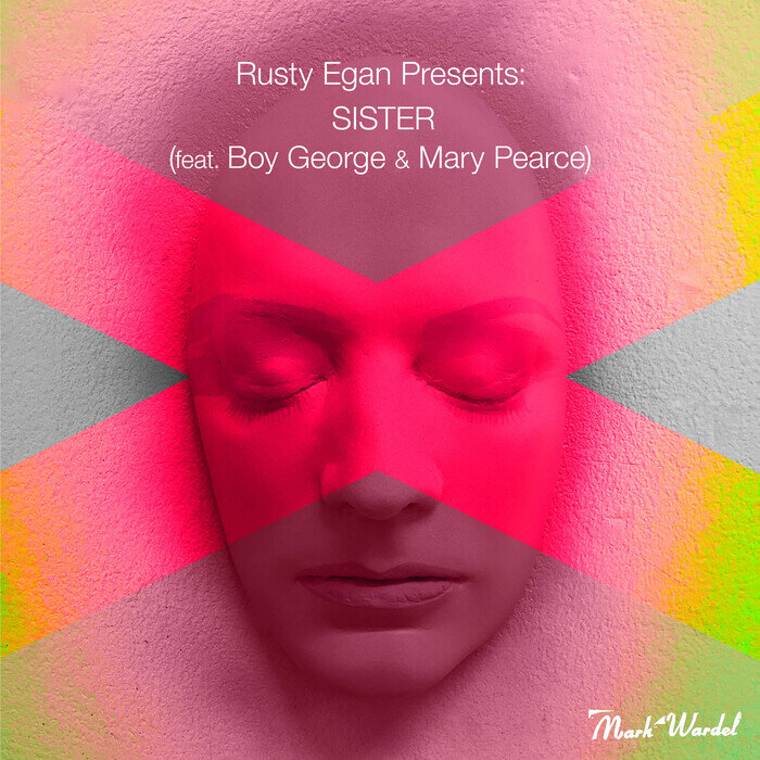 Rusty Egan feat Boy George/Mary Pearce - Sister