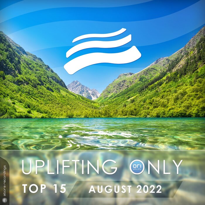 Various - Uplifting Only Top 15: August 2022 (Extended Mixes)