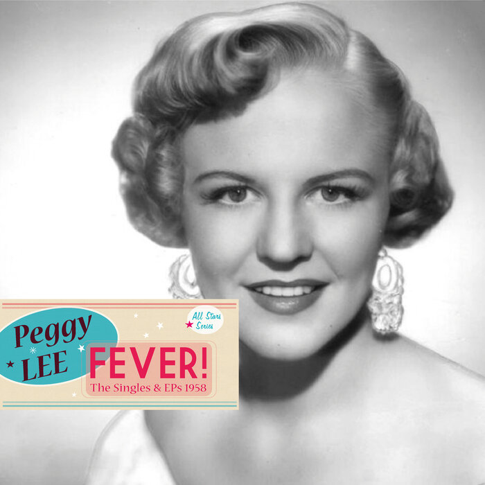 Saga All Stars: Fever (The Singles & EPs 1958) By Peggy Lee On MP3.