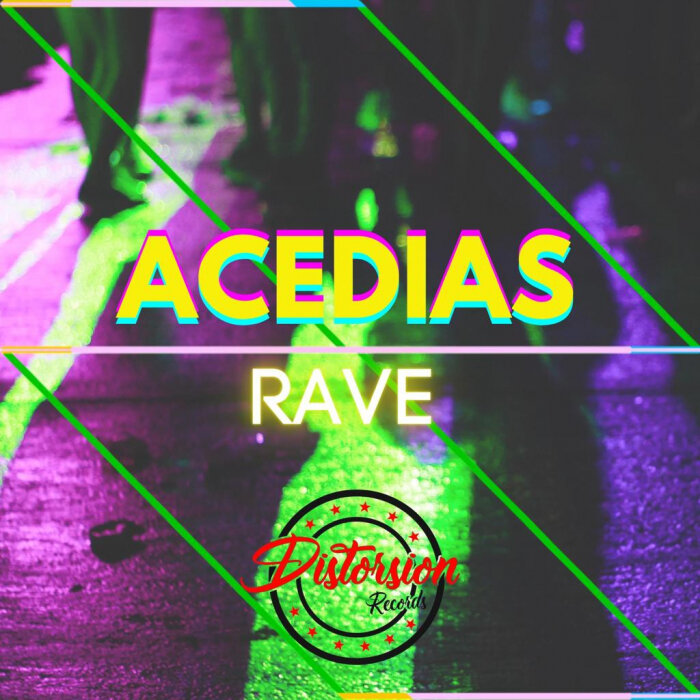 ACEDIAS - Rave