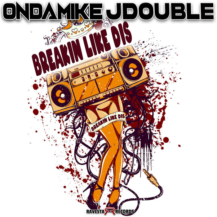 JDOUBLE/Ondamike - Breakin Like Dis