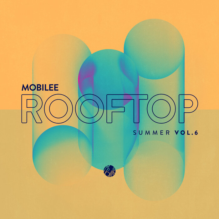 Various - Mobilee Rooftop Summer Vol 6