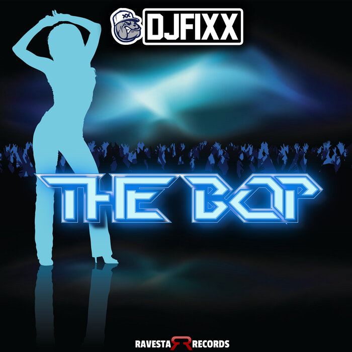 DJ FIXX - The Bop