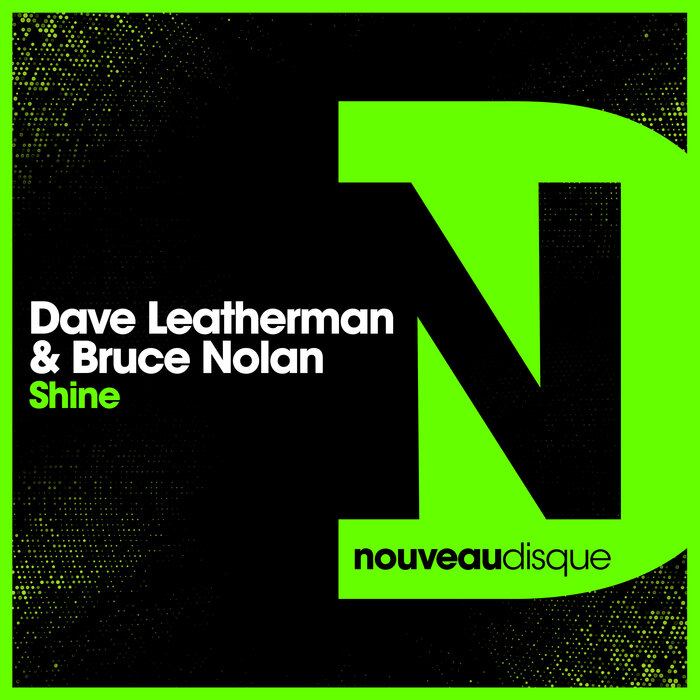 Dave Leatherman/Bruce Nolan - Shine